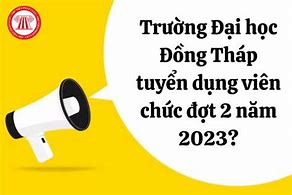 Tuyển Dụng Công Chức Đồng Tháp 2023